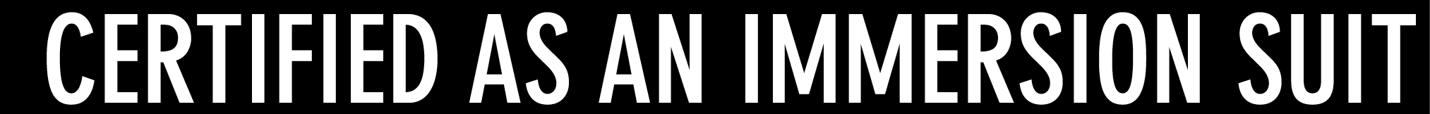 Certified as an  immersion suit